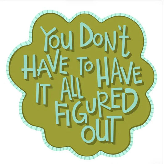 Figured Out Sticker by Kati Cupcake