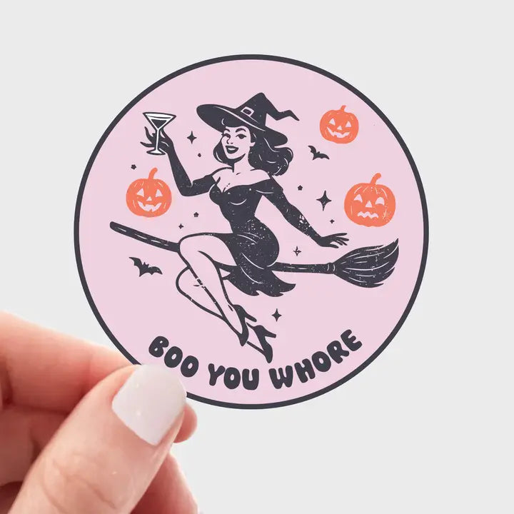 Boo You Whore- Sticker by Yarnival